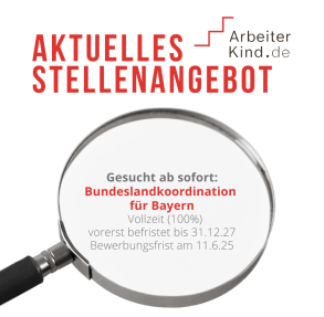 AKTUELLES STELLENANGEBOT – Gesucht ab sofort: Bundeslandkoordination für Bayern – Vollzeit (100%) vorerst befristet bis 31.12.27 – Bewerbungsfrist am 11.6.25